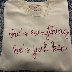 Lingua Franca "She's Everything. He's Just Ken." Barbie Embroidered Sweatshirt